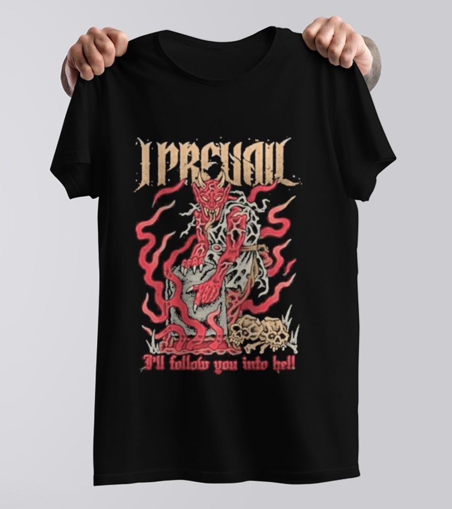 I Prevail Follow You Into Hell Devil Art By Artistfirst T-Shirt