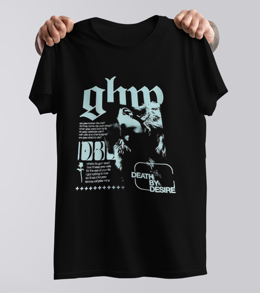 Ghp Death By Desire Are You Broken Like Me DBL T-Shirt