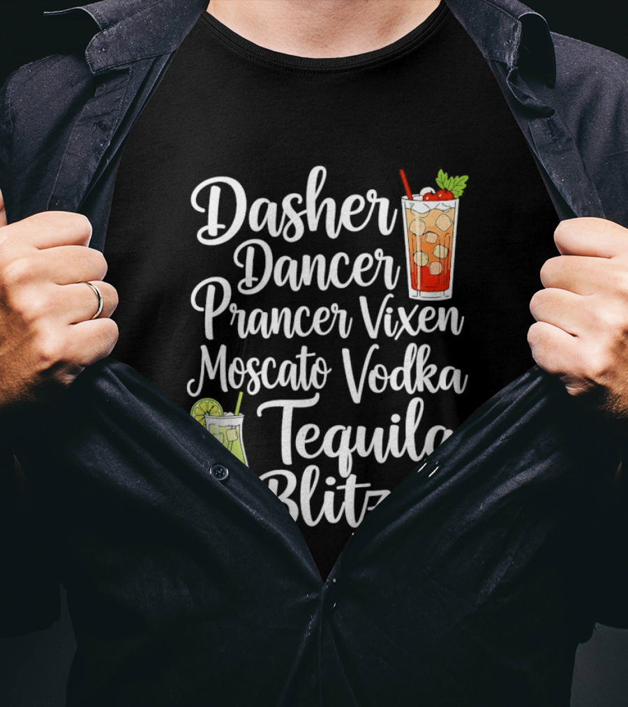 Dasher Dancer Prancer Vixen Moscato Vodka Tequila Blitzen Drinks Cocktail Glass T-Shirt