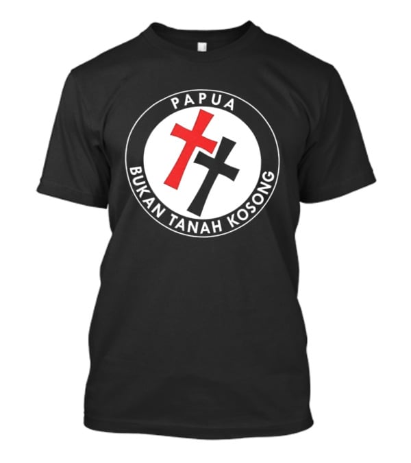 Papua Bukan Tanah Kosong Jaga Tanah Jaga Hutan Cross Symbol Two Sided T-Shirt