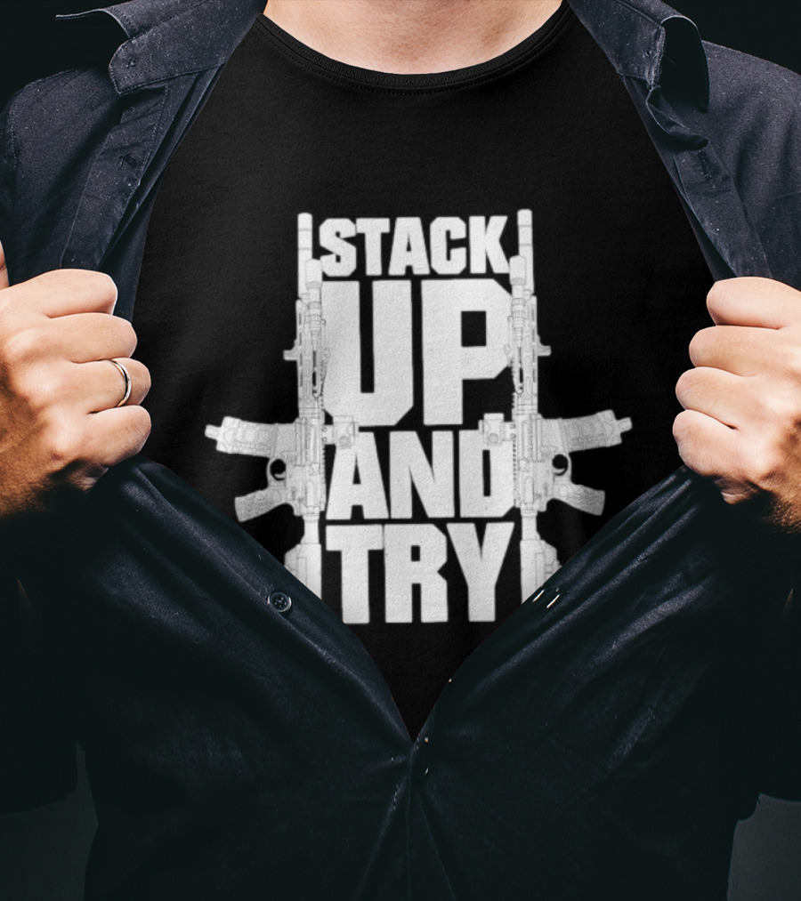 Stack Up And Try FPC Tactical Firearms Dual Rifles T-Shirt