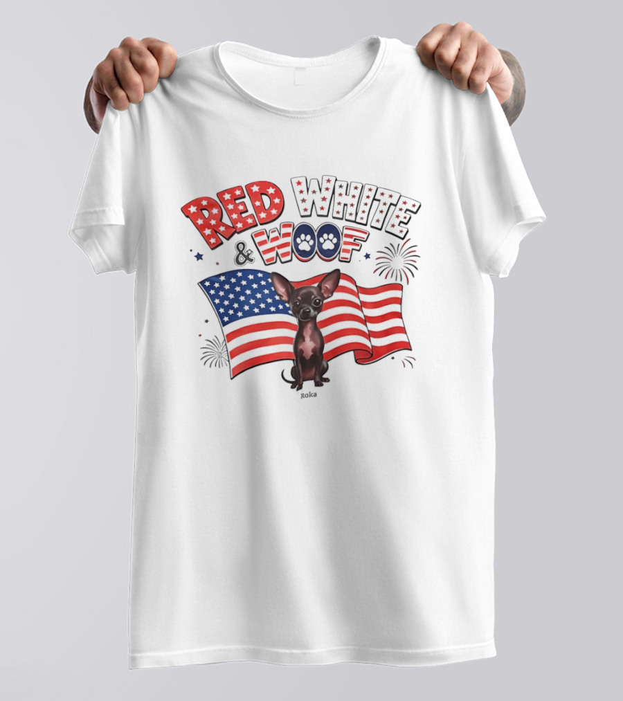 Chihuahua Red White And Woof US Flag Fireworks Celebration T-Shirt