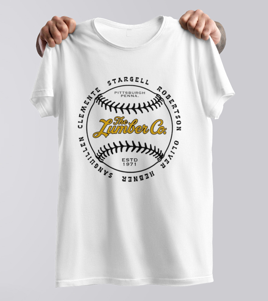 Pittsburgh Lumber Co 1971 Clemente Stargell Robertson Oliver Hebner Sanguillen Baseball Legends T-Shirt