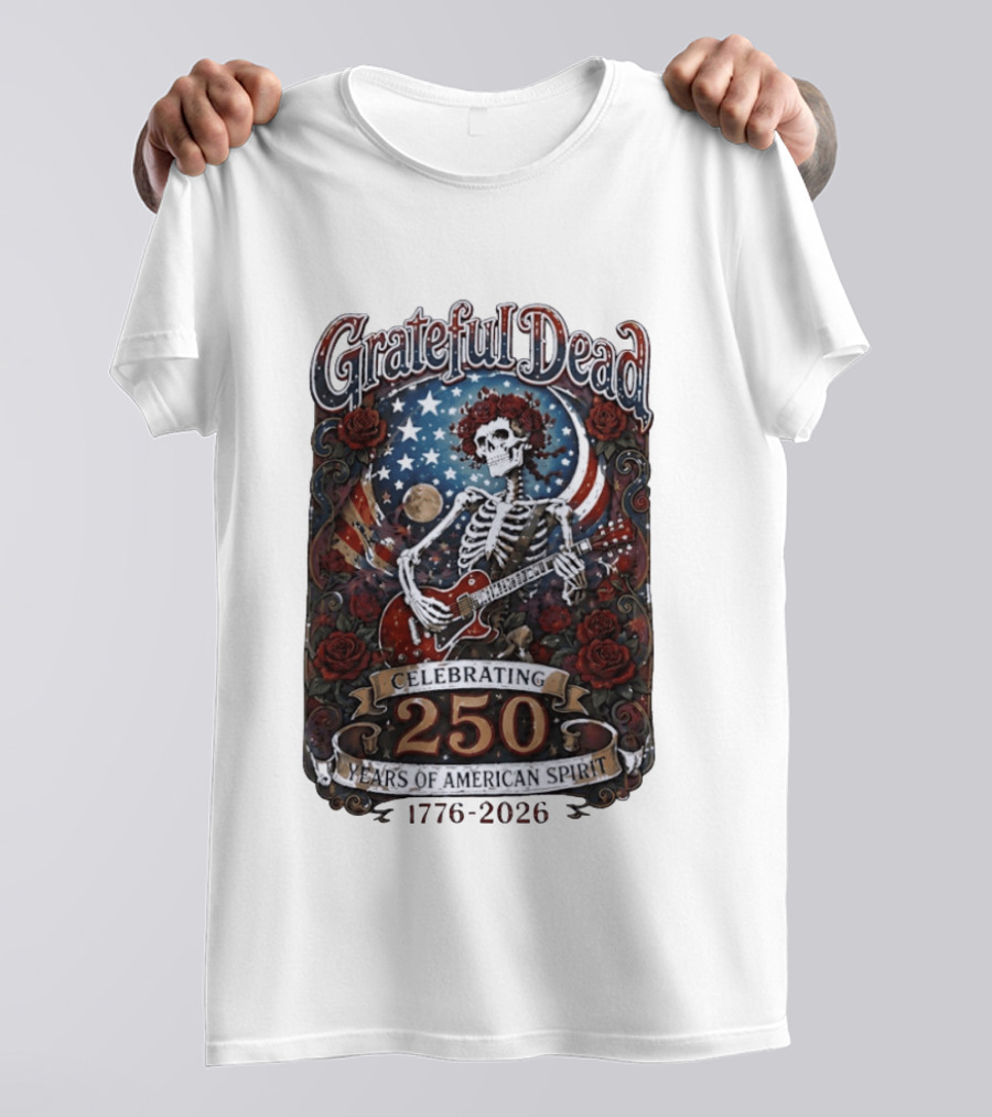 Grateful Dead 1776 2026 Celebrating 250 Years Of American Spirit Skull And Guitar T-Shirt