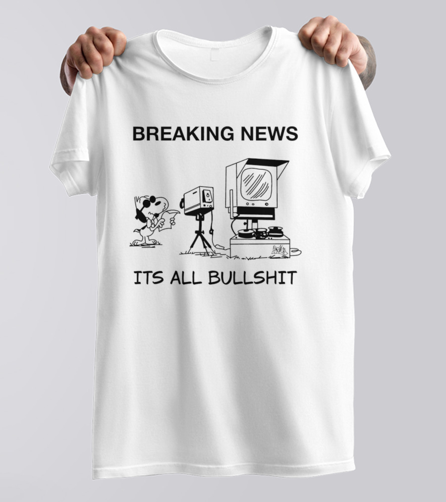 Breaking News Snoopy At News Camera It's All Bullshit T-Shirt