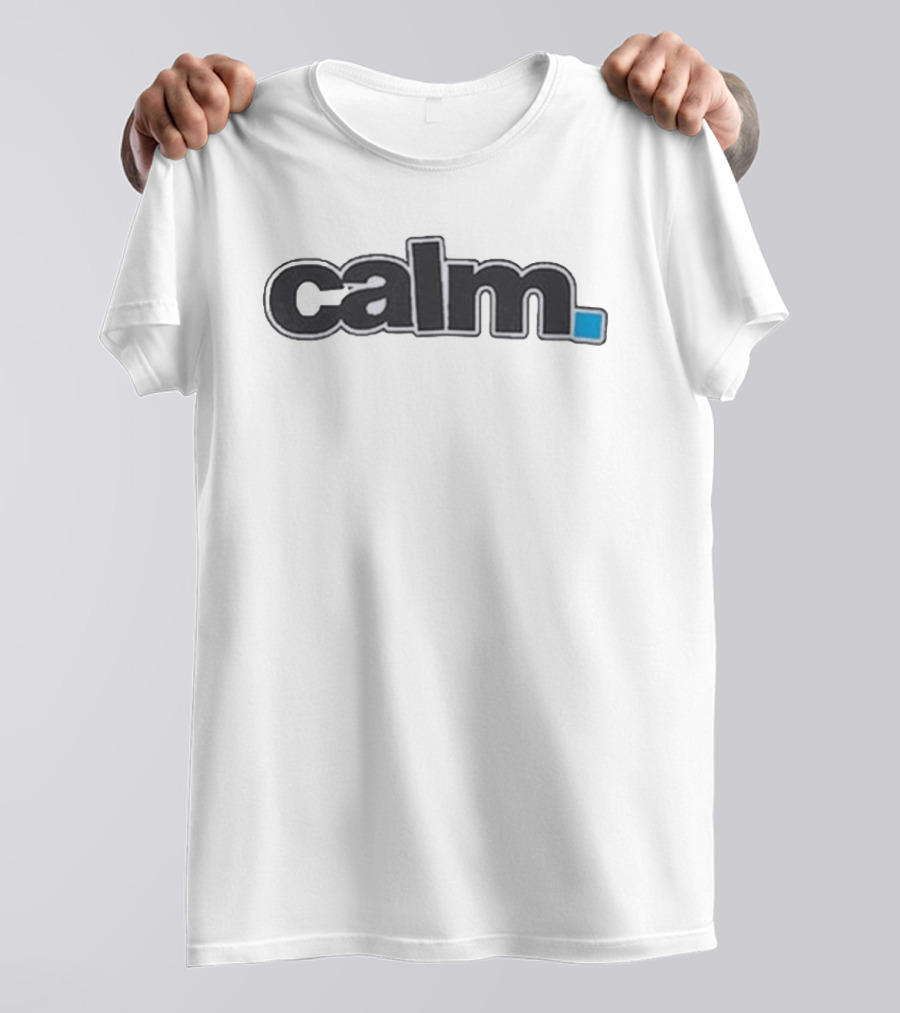 Stoy Calm T-Shirt