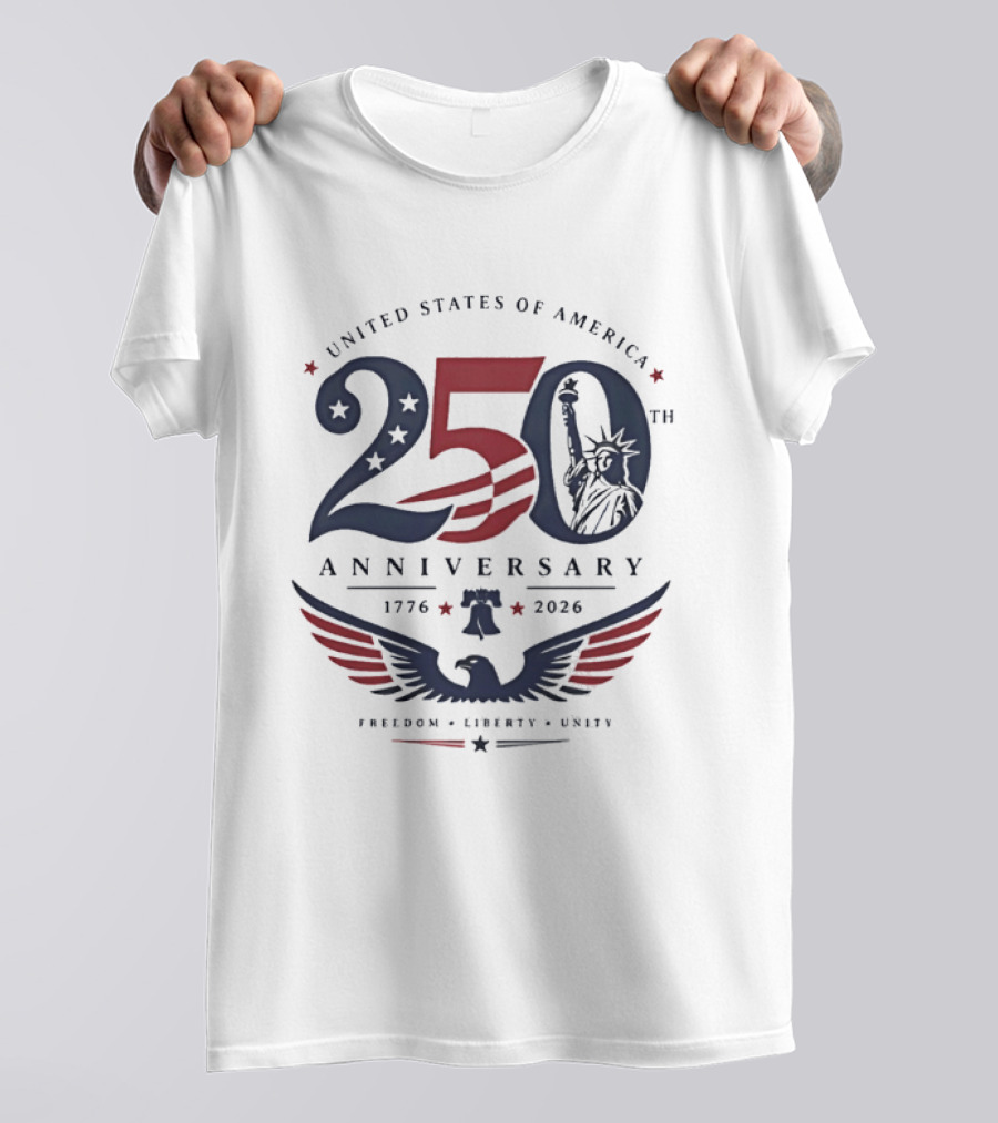 United States Of America 250th Anniversary 1776 2026 Statue Of Liberty Freedom Liberty Unity T-Shirt