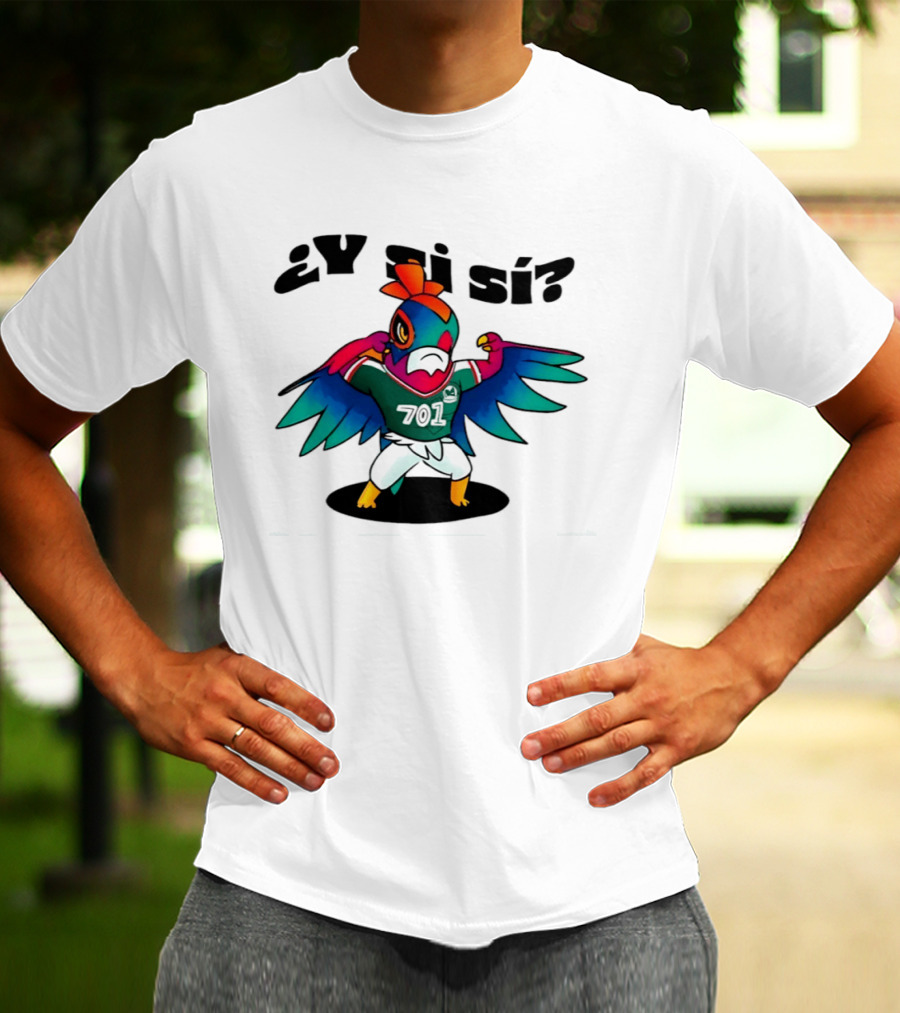 ¿Y Si Sí? Mexico Football Bird 7017 T-Shirt
