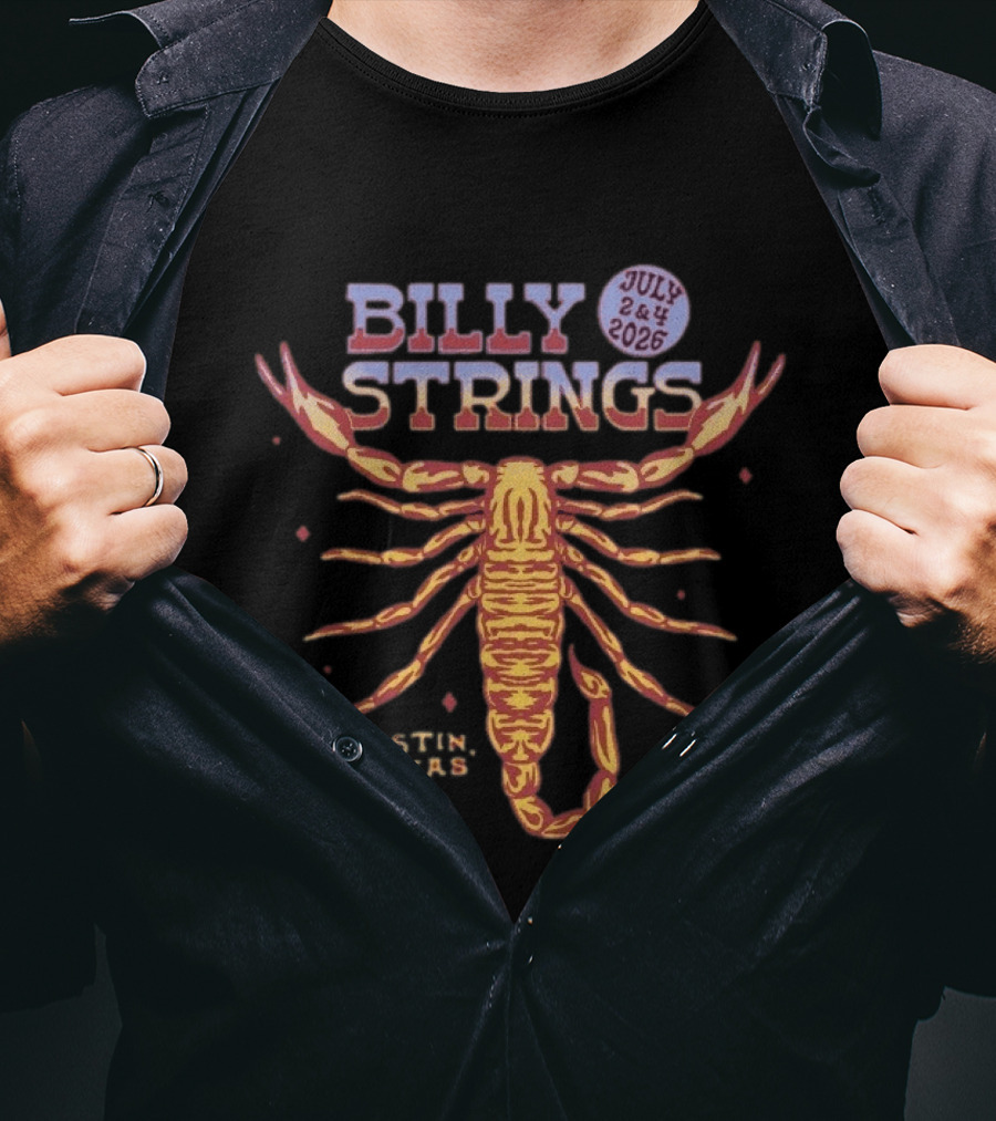 Billy Strings Scorpion July 2&4 2026 Austin Texas T-Shirt
