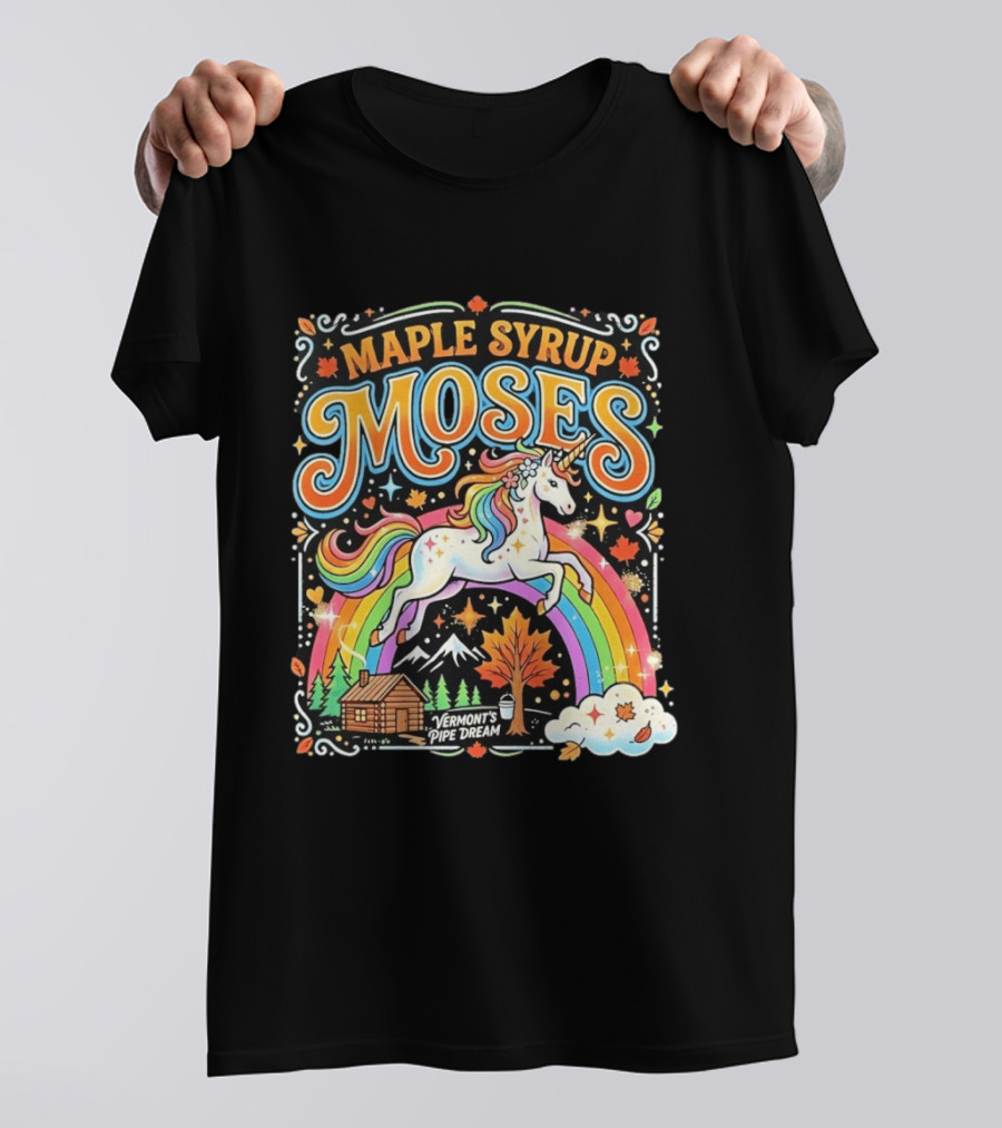 Maple Syrup Moses Rainbow Unicorn Vermont's Pipe Dream T-Shirt