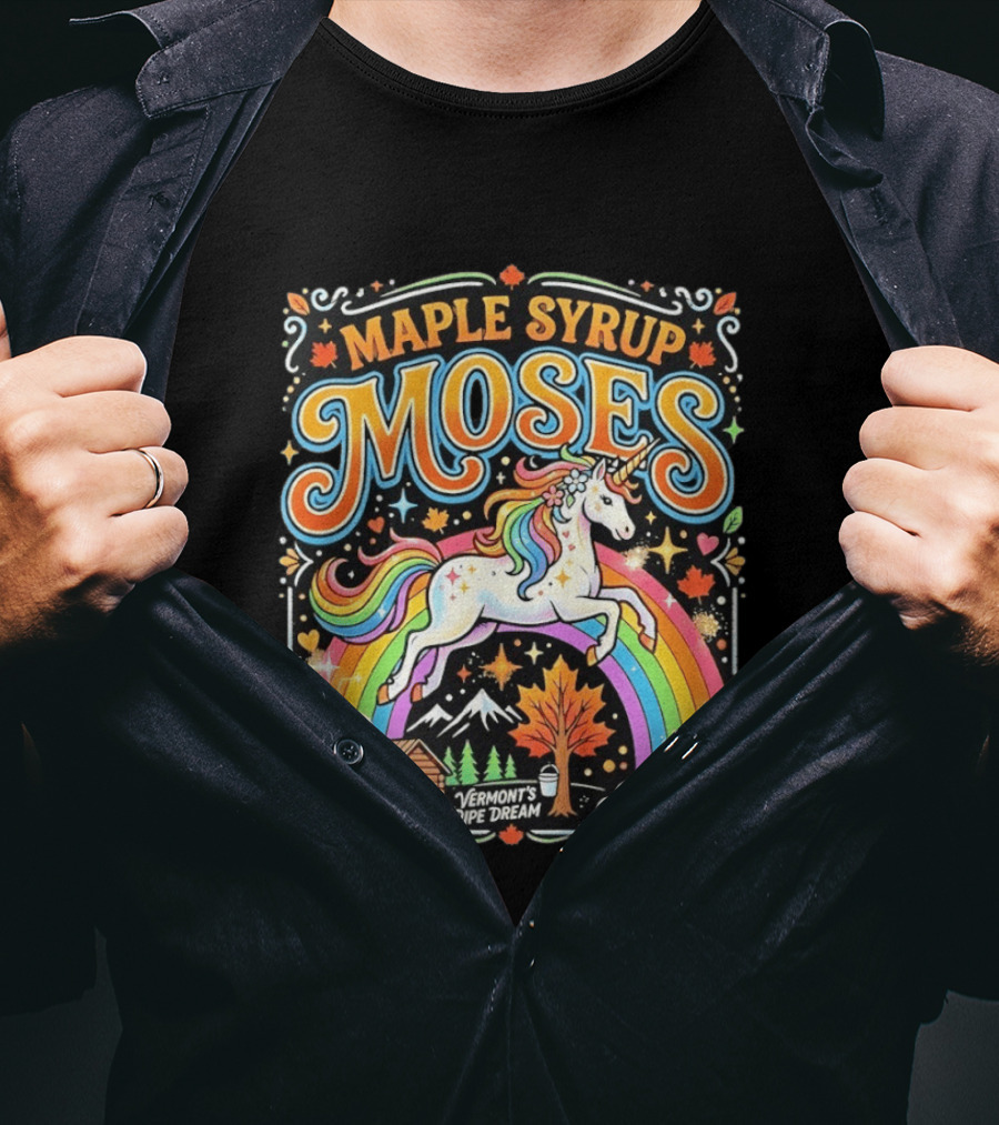 Maple Syrup Moses Rainbow Unicorn Vermont's Pipe Dream T-Shirt