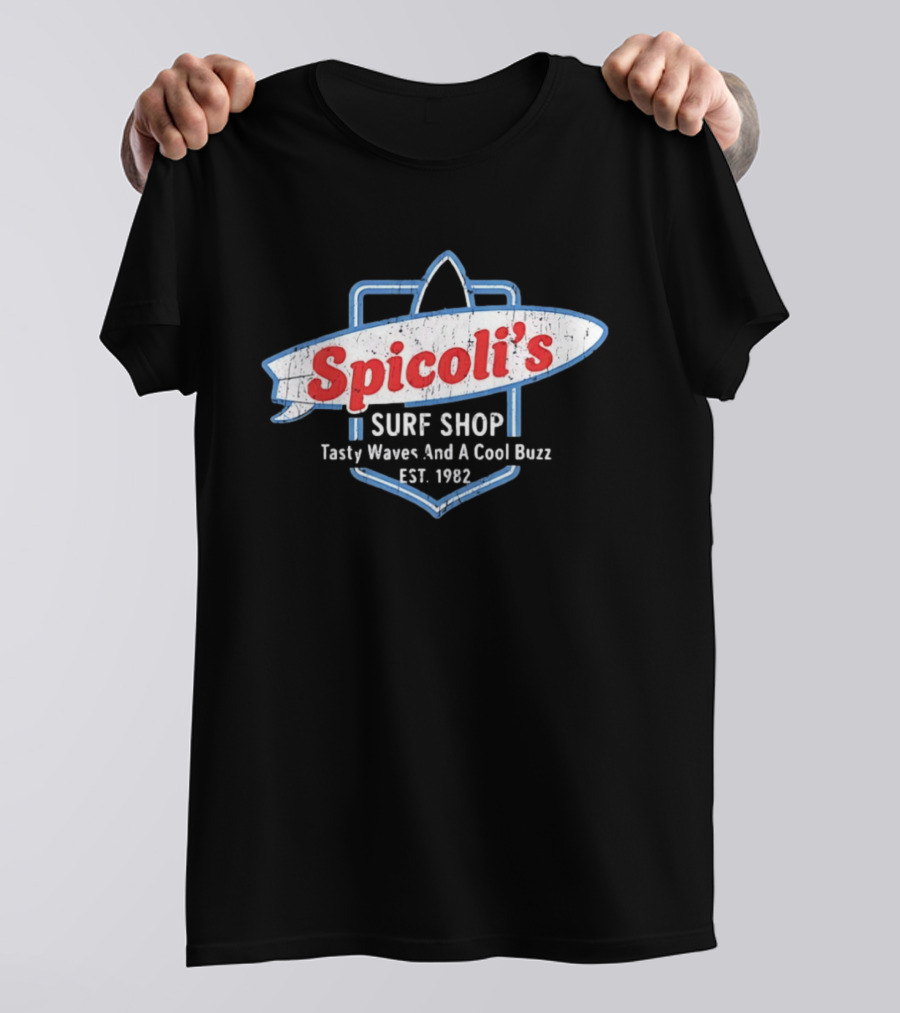 Spicoli's Surf Shop Tasty Waves And A Cool Buzz Est 1982 Fast Times Ridgemont T-Shirt