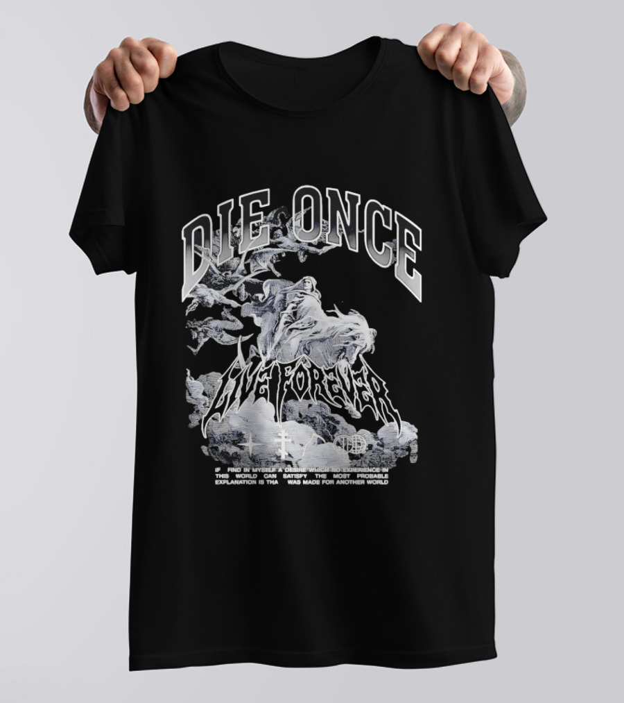 Die Once Live Forever Grim Reaper Made For Another World Carry The Fire T-Shirt