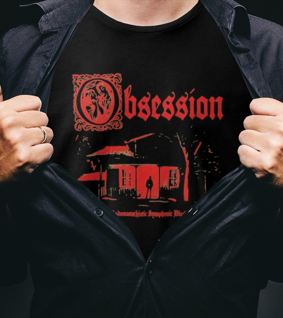 Obsession L V Kurpick Sadomasochistic Symphonic Black Metal Band Horror House T-Shirt