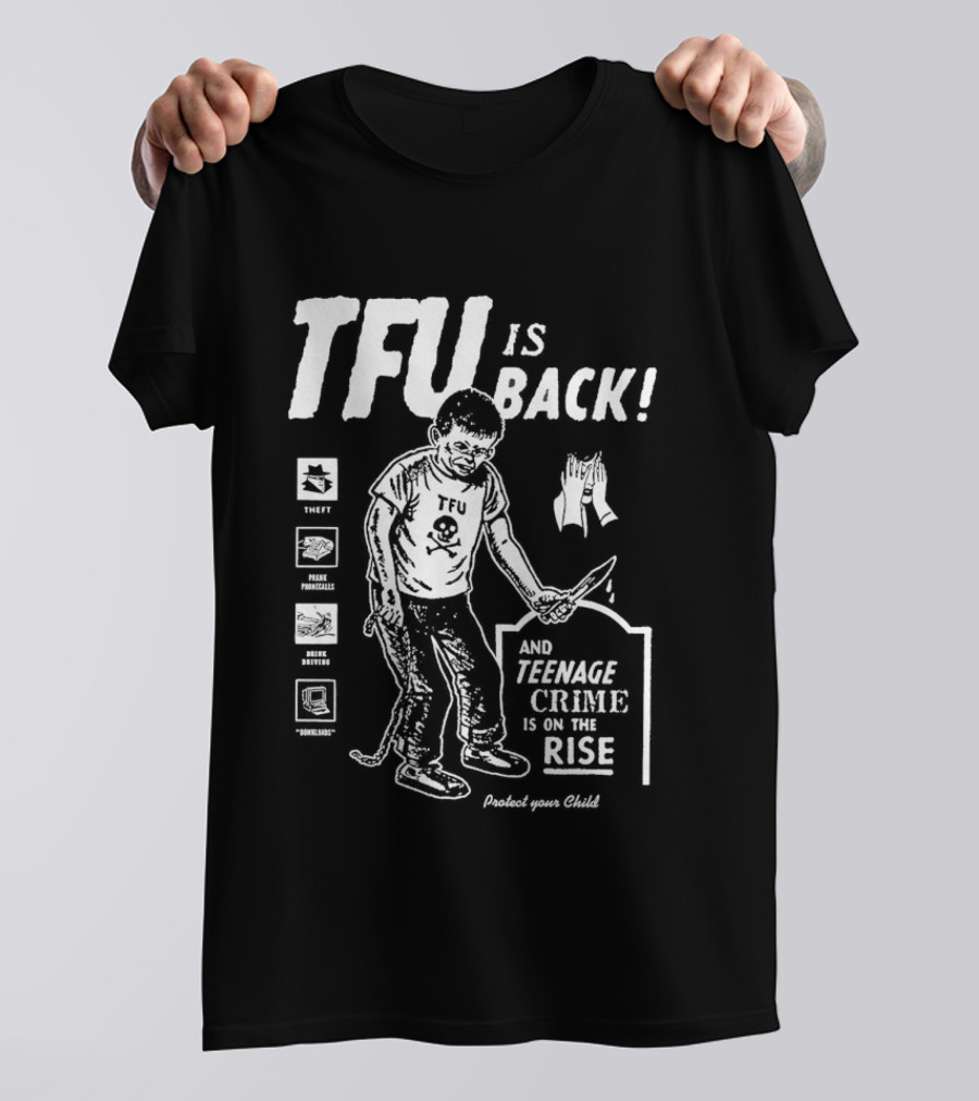 TFU Is Back Teenage Crime On The Rise Training For Utopia T-Shirt