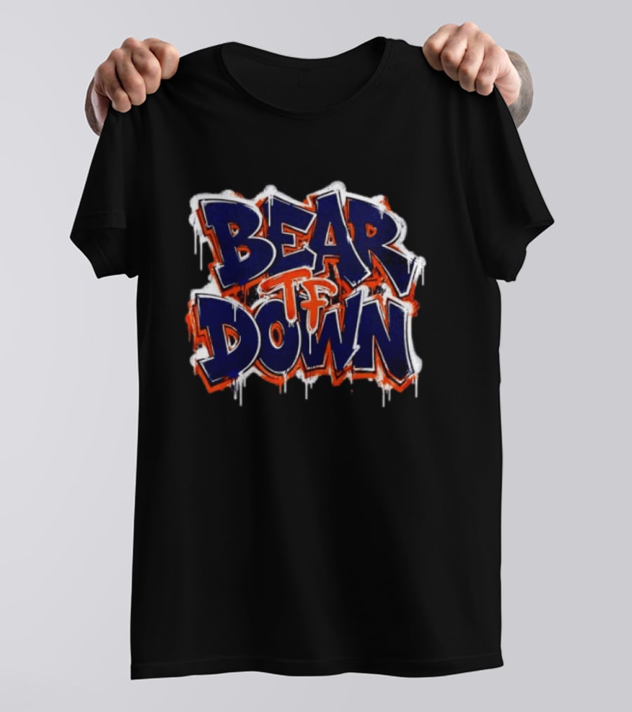 Bear Tf Down Chicago Bears Football Fan T-Shirt