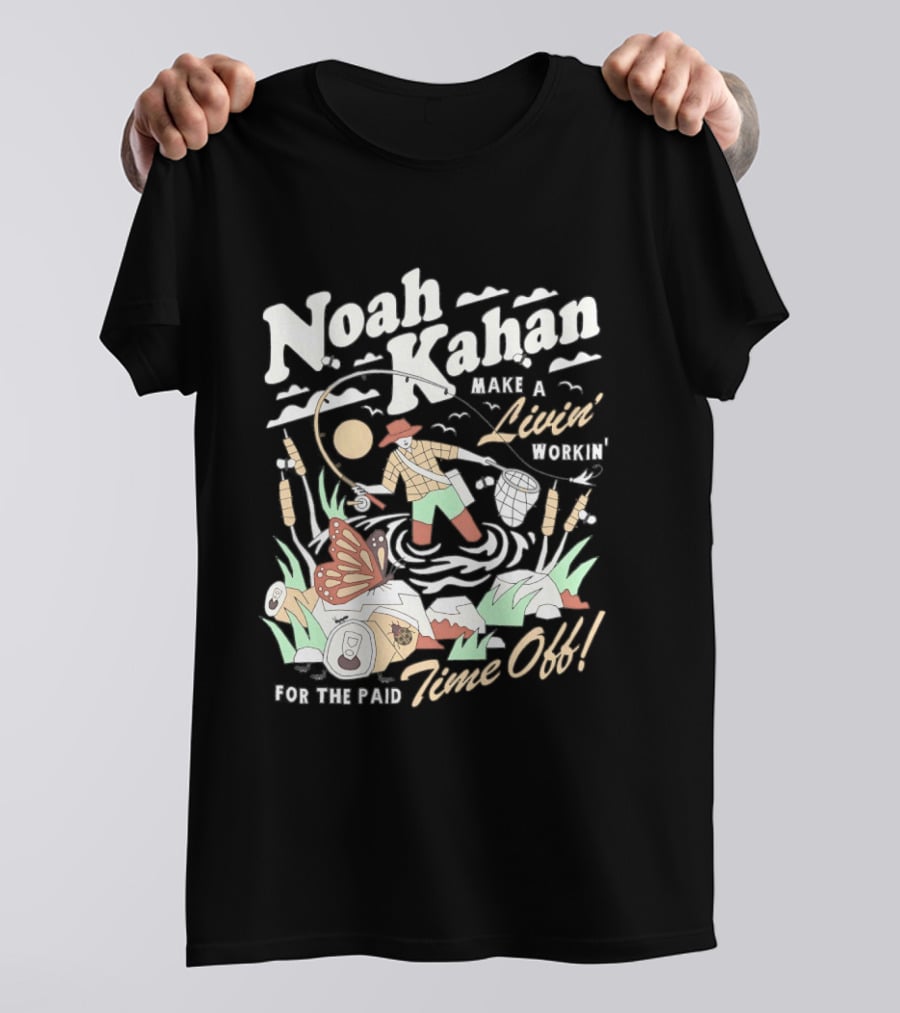 Noah Kahan Make A Livin' Workin' Hope The Paid Time Off T-Shirt