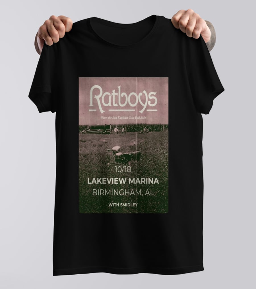 Ratboys When The Sun Explodes Tour Lakeview Marina Birmingham AL 10 18 2026 With Smidley T-Shirt