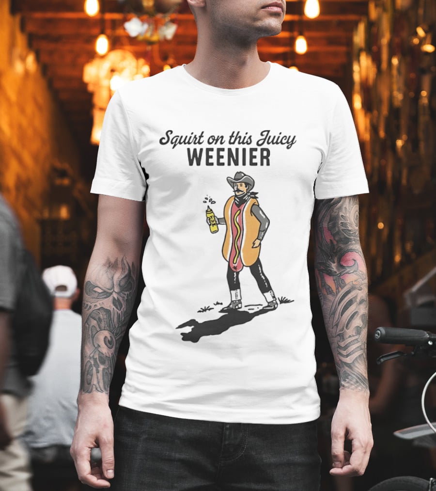Squirt On This Juicy Weenie Cowboy Hot Dog Costume T-Shirt
