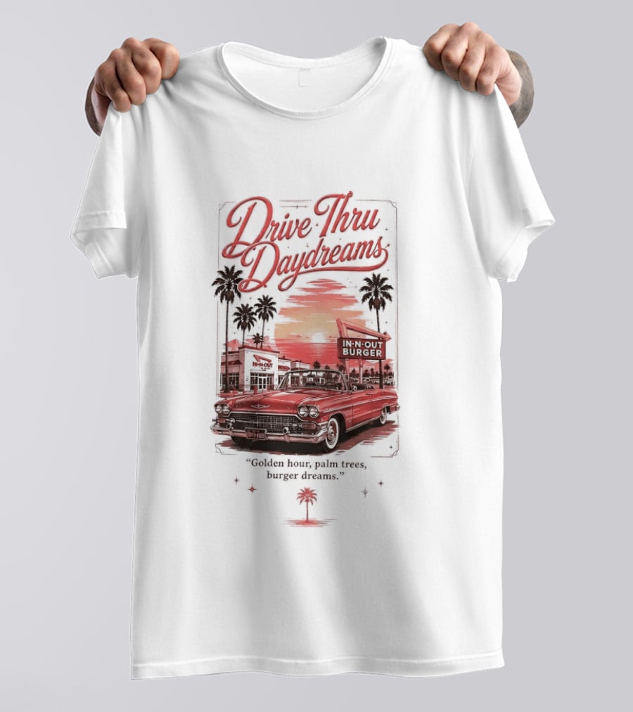 Drive Thru Daydreams In N Out Burger Golden Hour Palm Trees Car Vintage Scene T-Shirt