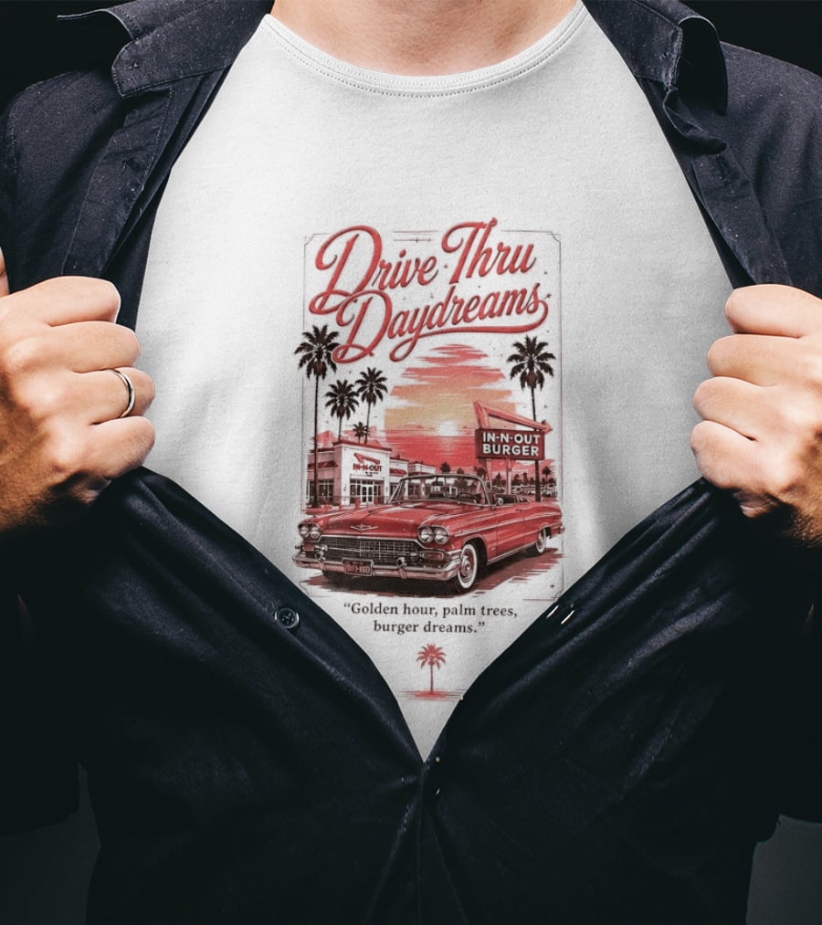 Drive Thru Daydreams In N Out Burger Golden Hour Palm Trees Car Vintage Scene T-Shirt