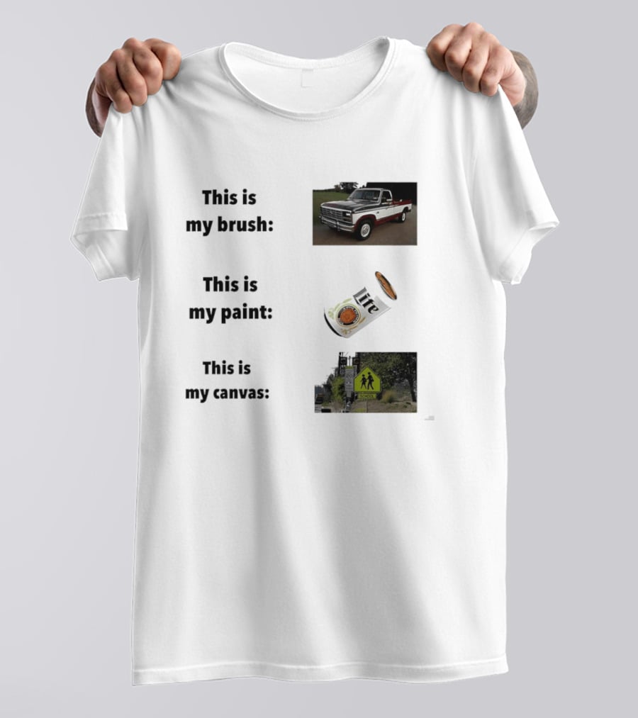 This Is My Brush Classic Truck My Paint Cans School Crosswalk T-Shirt
