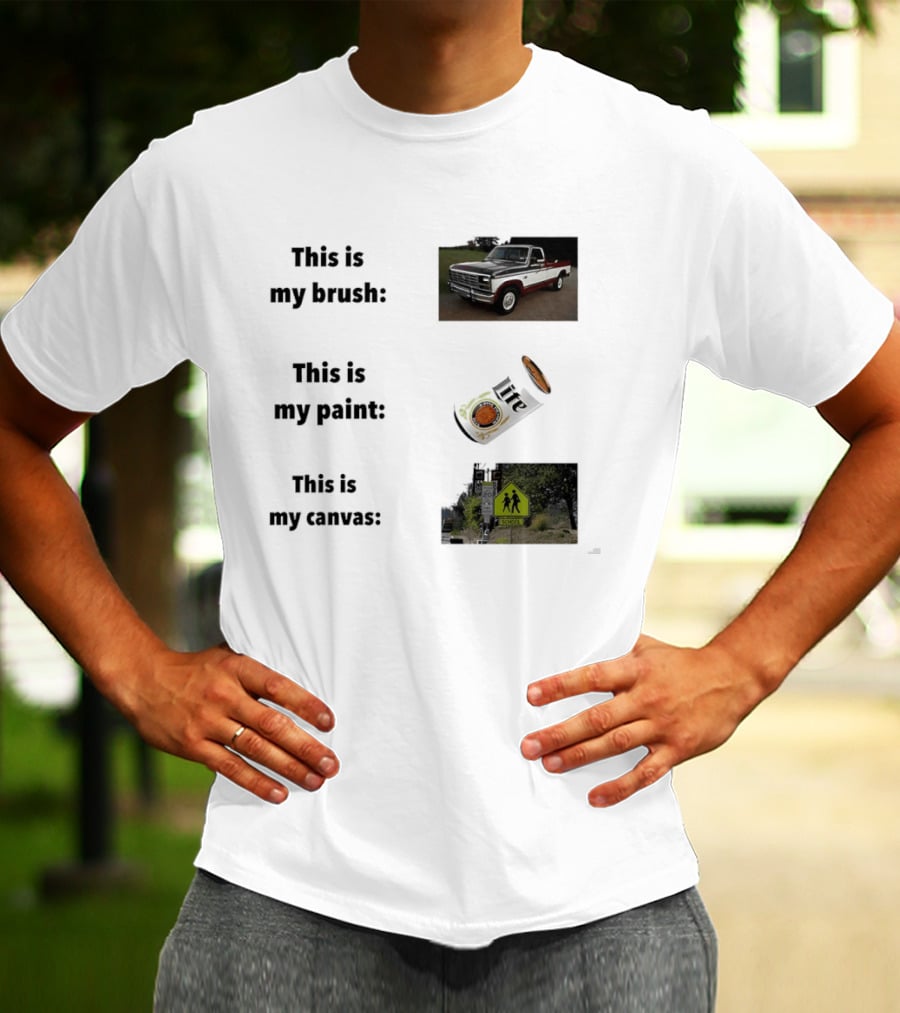 This Is My Brush Classic Truck My Paint Cans School Crosswalk T-Shirt