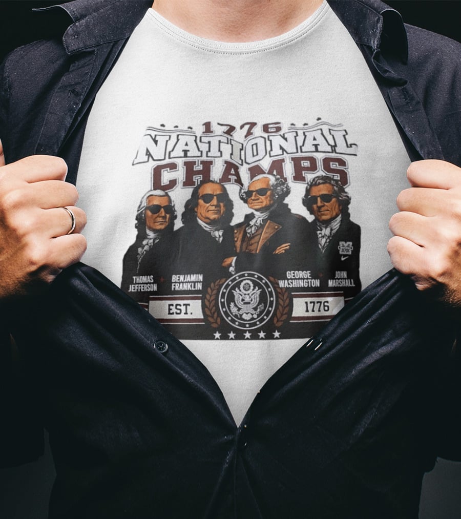 Thomas Jefferson Benjamin Franklin George Washington John Marshall 1776 National Champs EST 1776 T-Shirt