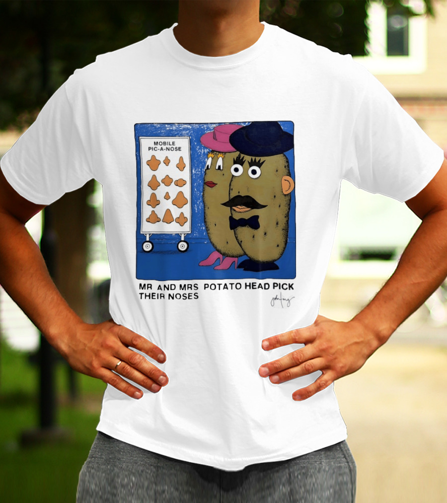 Mobile Pic A Nose Mr And Mrs Potato Head Pick Their Noses T-Shirt