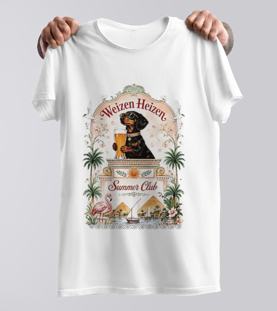 Weizen Heizen Dachshund Beer Summer Club Palm Flamingo Pyramid Sailboat T-Shirt