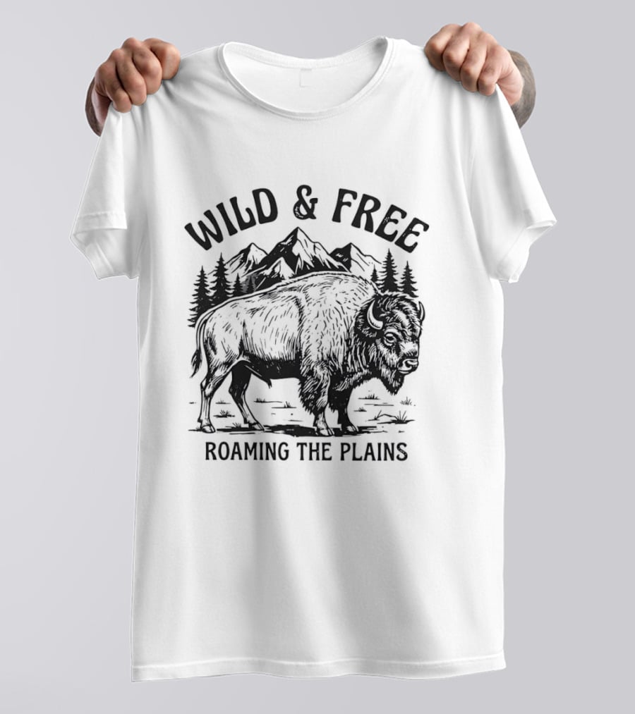 Wild And Free Roaming The Plains American Bison Mountain Nature Wildlife T-Shirt