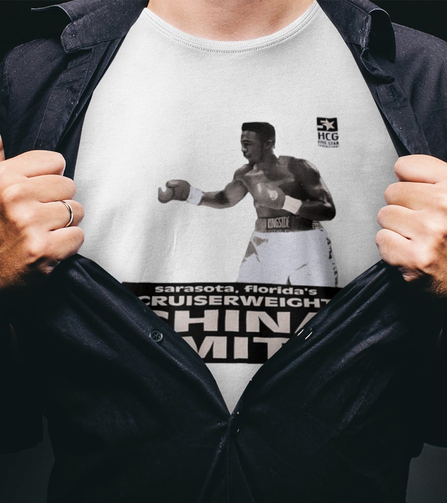China Smith Sarasota Florida Cruiserweight Boxing Legend HCG Five Star Productions T-Shirt