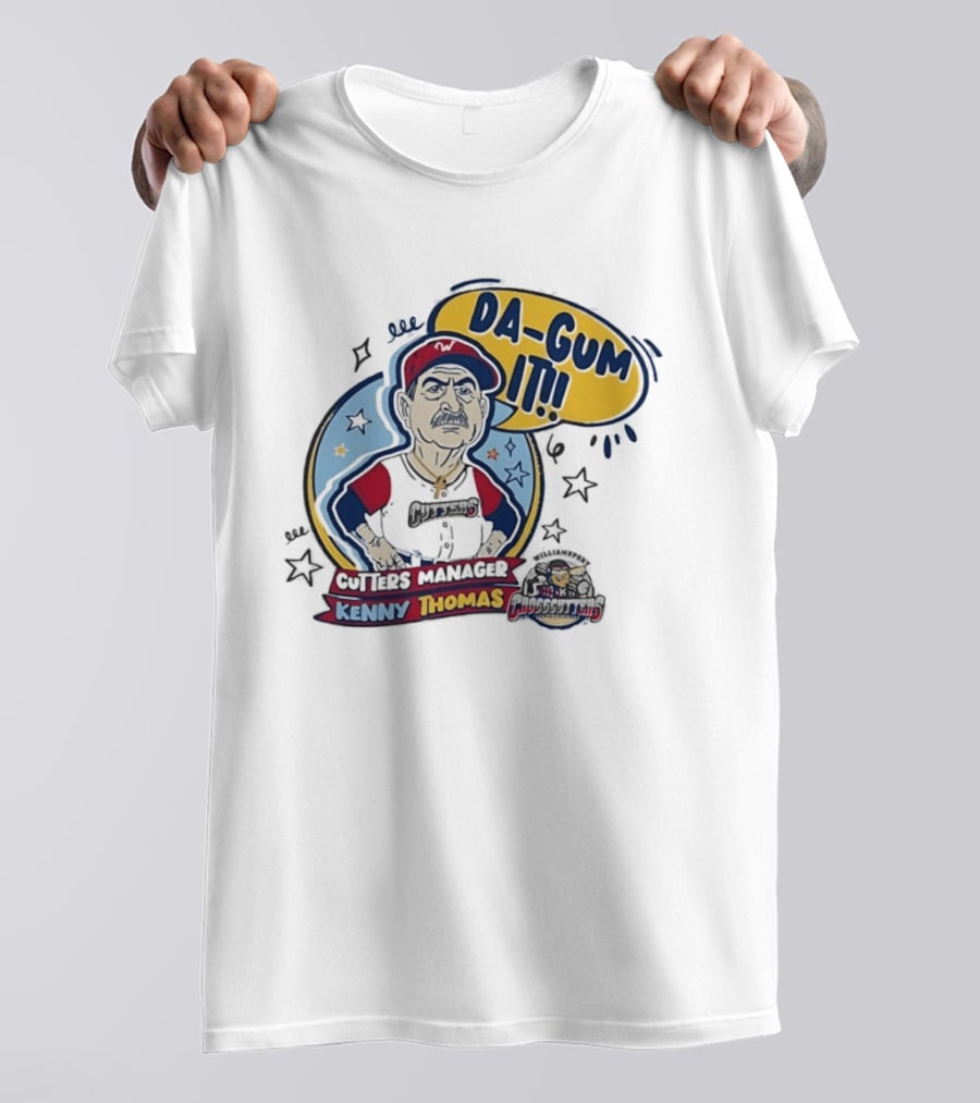 Cutters Manager Kenny Thomas Da Gum It Baseball T-Shirt
