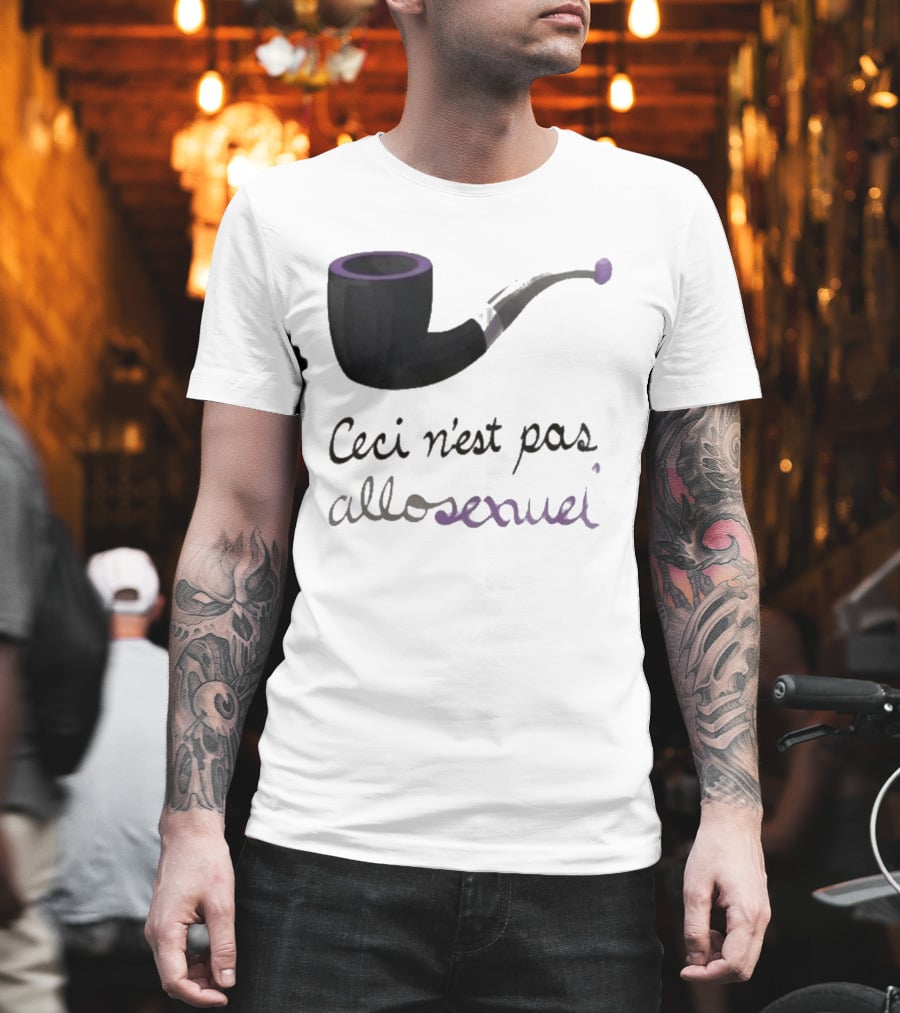 Ceci N'est Pas Allosexeuel Pipe Treachery Of Images T-Shirt