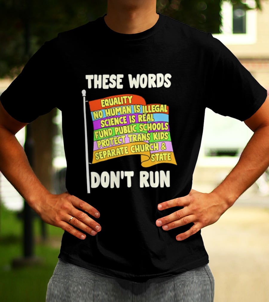 Equality No Person Is Illegal Science Is Real Fund Public Schools Protect Trans Kids Separate Church And State Flag T-Shirt