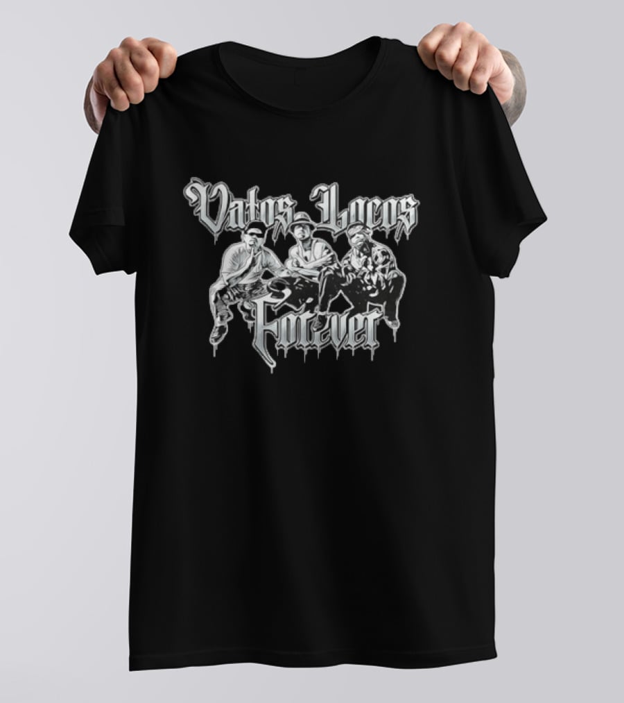 Vatos Locos Forever Blood In Blood Out Gangster T-Shirt