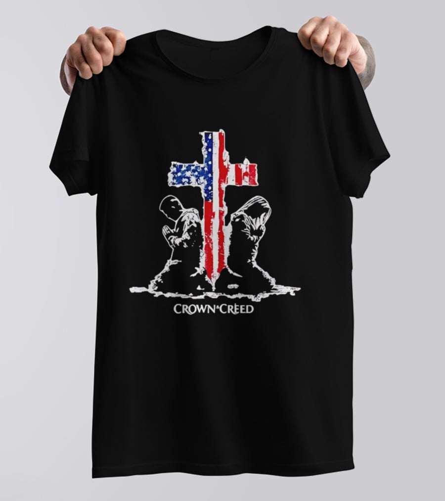 Crown And Creed American Flag Cross Religious Faith Prayer Patriotic Christian T-Shirt