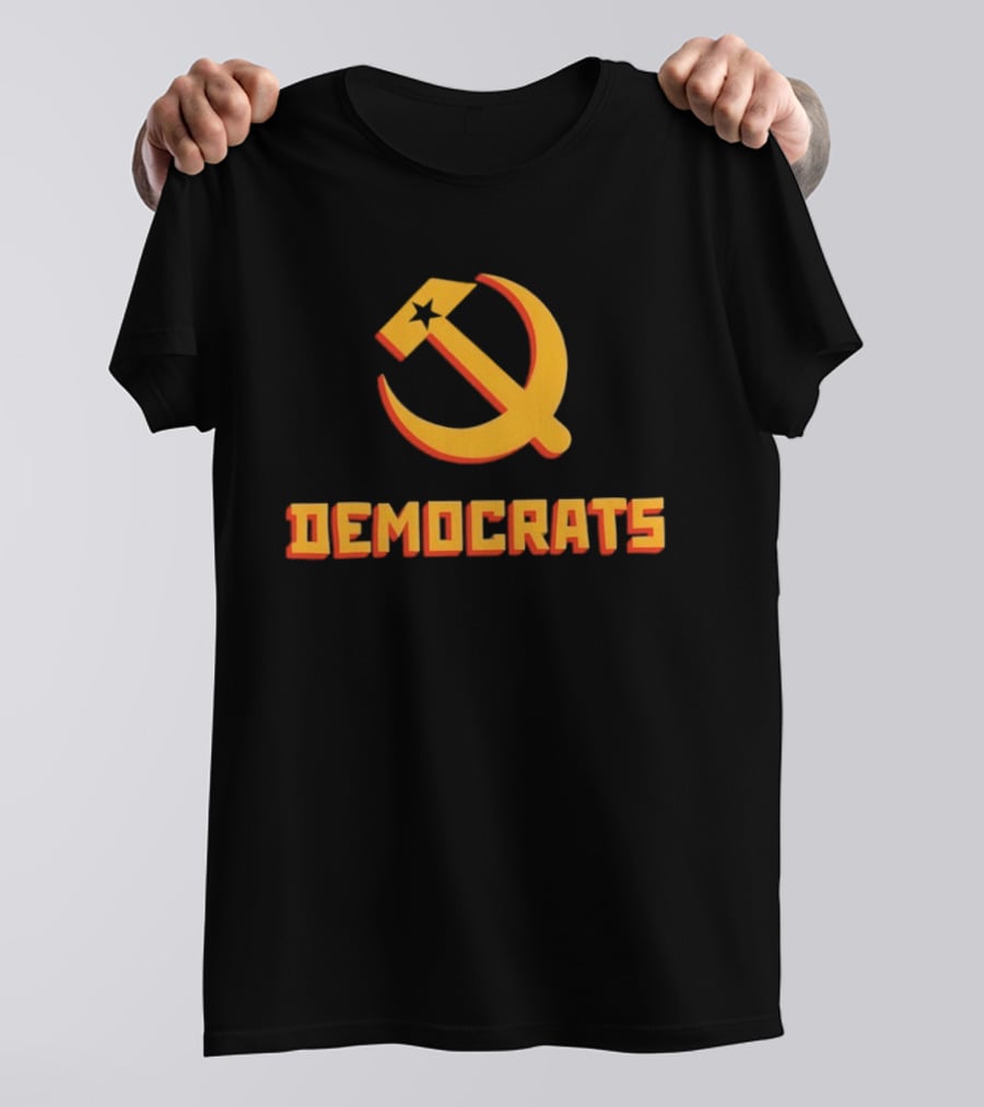 Democrats Hammer And Sickle Satire T-Shirt