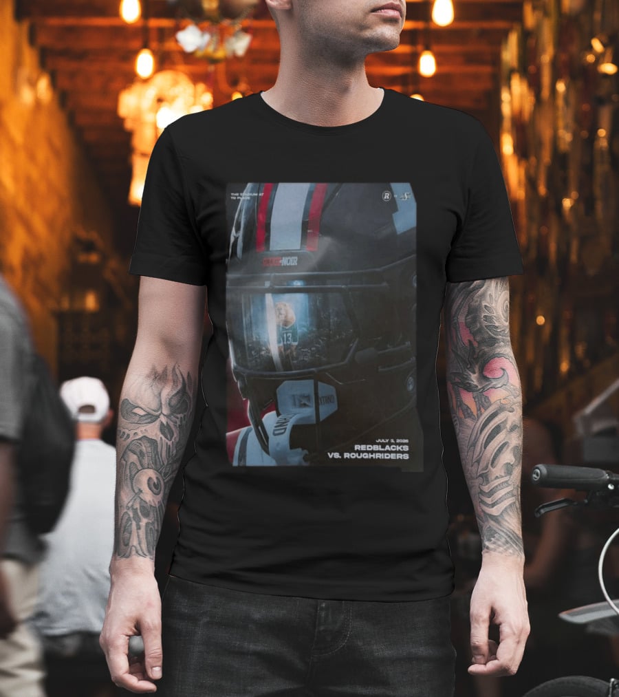 Redblacks Vs Roughriders July 3 2026 The Stadium To Rouge Noir T-Shirt
