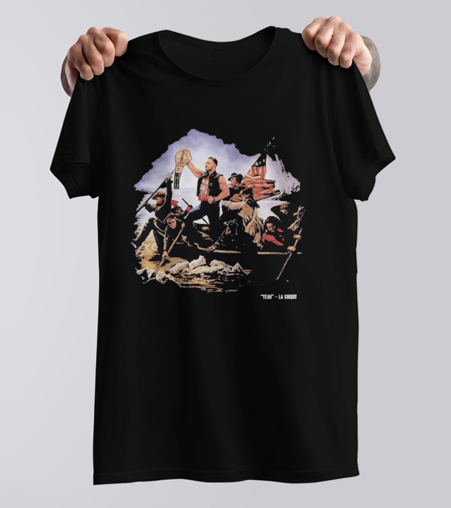 LA Knight WWE Yeah Washington Crossing The Delaware Championship T-Shirt