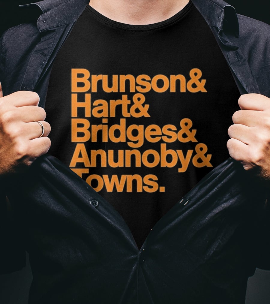 New York Knicks Brunson Hart Bridges Anunoby Towns Lineup T-Shirt