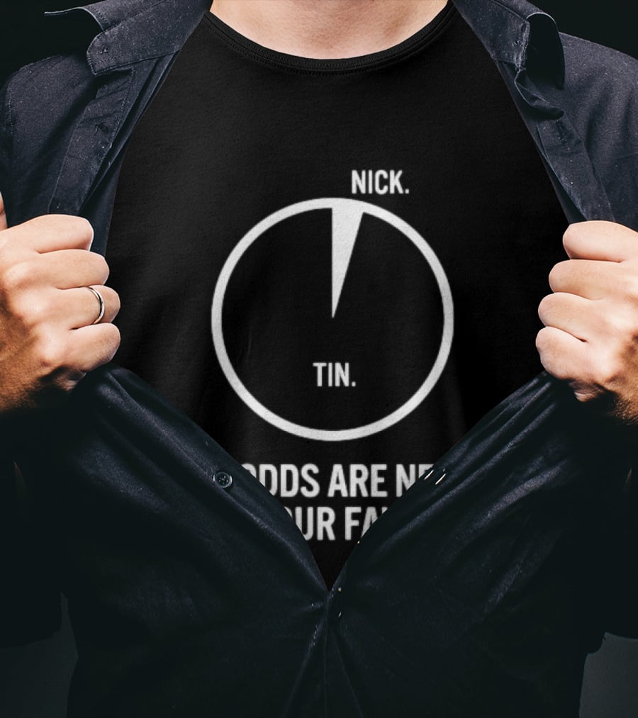 Nick Tin The Odds Are Never In Your Favor Circle Pie Chart T-Shirt