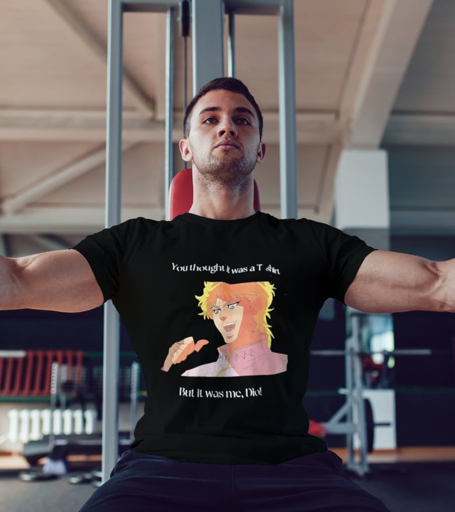 Dio Brando JoJo’s Bizarre Adventure You Thought It Was A But It Was Me Dio T-Shirt