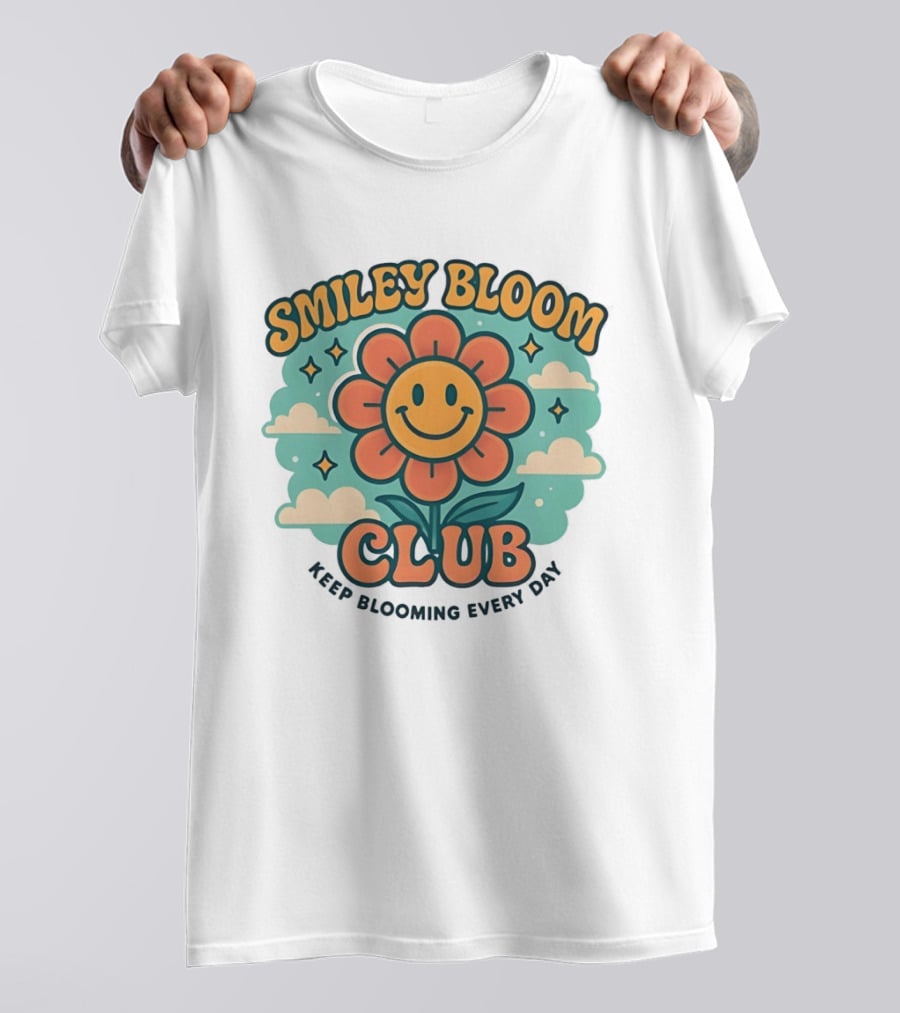 Smiley Bloom Club Keep Blooming Every Day Flower Cloud Star T-Shirt