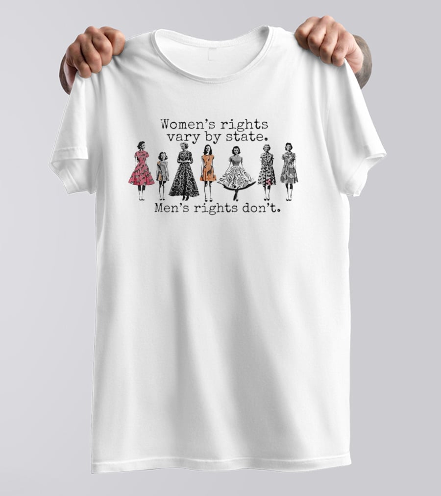 Women's Rights Vary By State Men's Rights Don't Vintage Silhouette Dresses T-Shirt