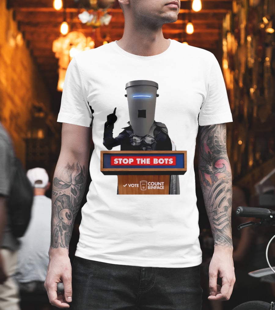 Stop The Bots Vote Count Binface UK Politics T-Shirt