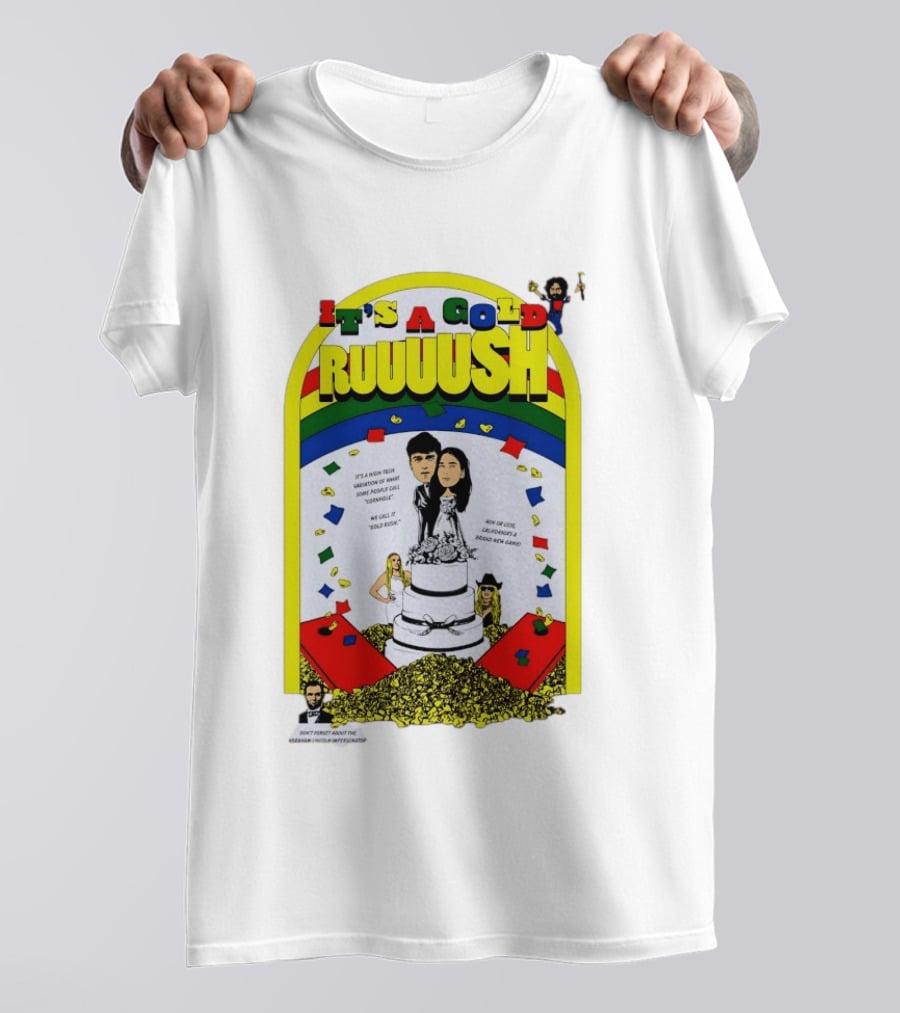 It's A Gold Rush Wedding It's A New Version Of Cornhole California T-Shirt