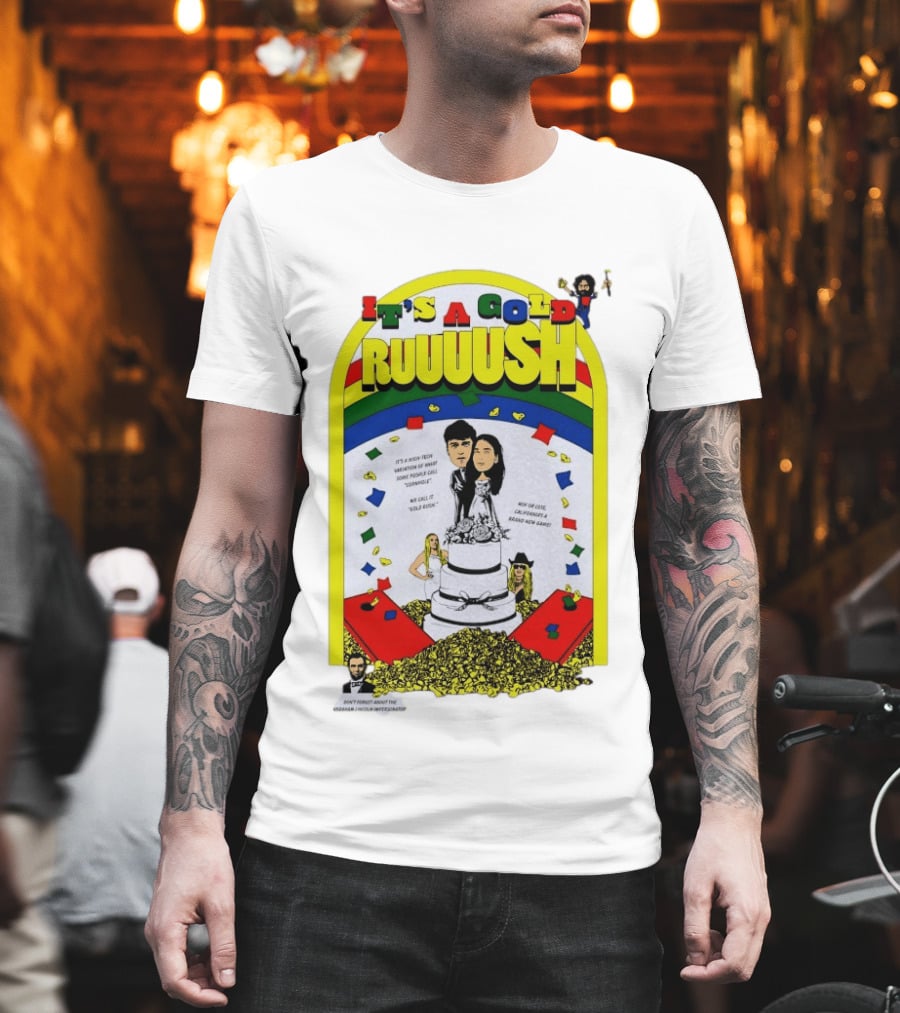It's A Gold Rush Wedding It's A New Version Of Cornhole California T-Shirt