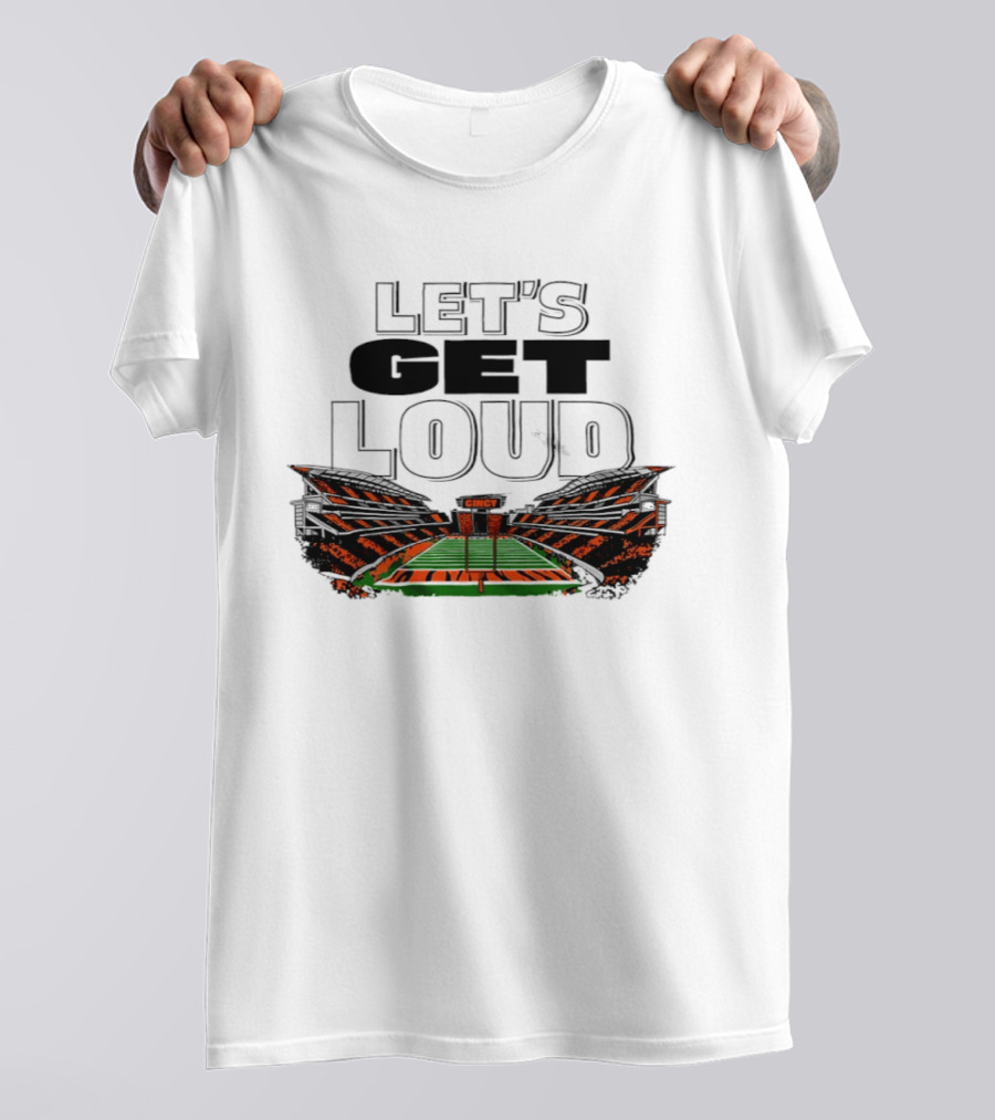 Let's Get Loud Cincinnati Bengals Cincy Football Stadium T-Shirt