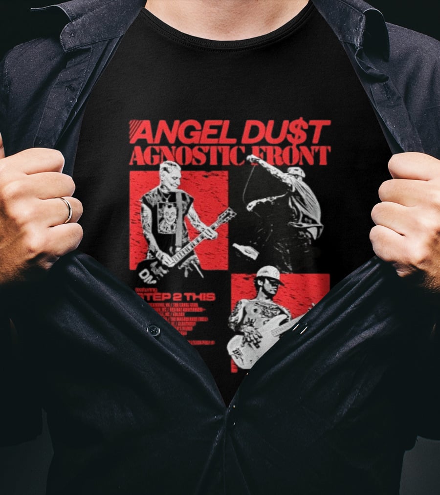 Angel Du$t Agnostic Front Featuring Step 2 This Tour Live Band Performance T-Shirt